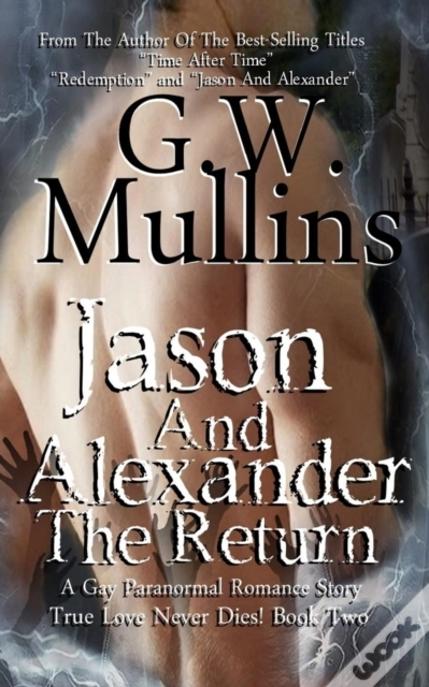 Jason And Alexander The Return