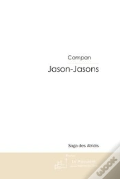 Capa do artigo Jason-Jasons ; La Saga Des Atridis