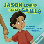 Jason Learns Safety Skills