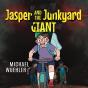 Jasper And The Junkyard Giant - Preview