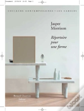 Jasper Morrison ; Répertoire Pour Une Forme
