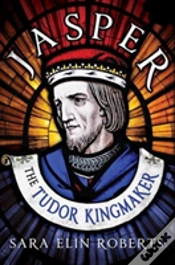 Capa do artigo Jasper: The Tudor Kingmaker