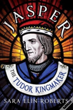 Capa do artigo Jasper: The Tudor Kingmaker
