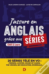 J'Assure En Anglais Grâce Aux Séries : Learn & Chill