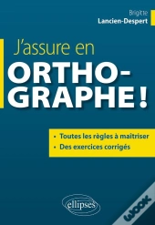 J'Assure En Orthographe