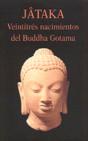 Jâtaka. Veintitrés Nacimiento Del Buddha Gotama - Preview