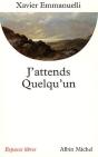 J'Attends Quelqu'Un - Preview