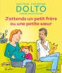 J'Attends Un Petit Frère Ou Une Petite Soeur - Preview