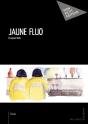 Jaune Fluo - Preview