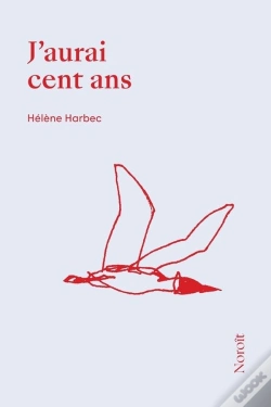 Capa do artigo J'Aurai Cent Ans