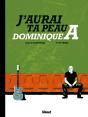 J'Aurai Ta Peau Dominique A - Preview