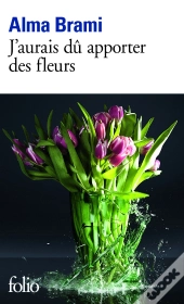 J'Aurais Dû Apporter Des Fleurs