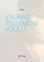 J'Aurais Tellement Voulu - Preview