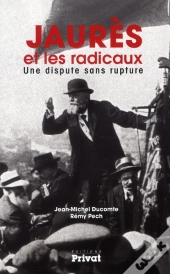 Jaurès Et Les Radicaux