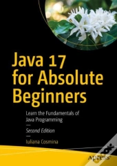 Java 17 For Absolute Beginners