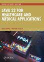 Java 22 For Healthcare And Medical Applications - Preview