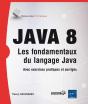 Java 8 - Les Fondamentaux Du Langage Java (Avec Exercices Et Corriges) - Preview