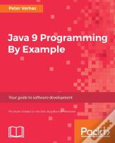 Java 9 Programming By Example