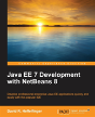 Java Ee 7 Development With Netbeans 8 - Preview