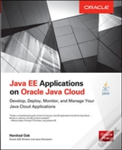 Capa do artigo Java Ee Applications On The Oracle Java Cloud: Develop, Deploy, Monitor, And Manage Your Java Cloud Applications