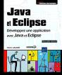 Java Et Eclipse ; Développez Une Application Avec Java Et Eclipse (Nouvelle Édition) - Preview
