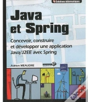 Capa do artigo Java Et Spring - Concevoir, Construire Et Developper Une Application Java/J2ee Avec Spring