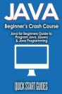 Java For Beginner'S Crash Course: Java F - Preview