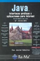 Java. Interfaces Gráficas Y Aplicaciones Para Internet. 4ª Edición.