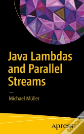 Java Lambdas And Parallel Streams