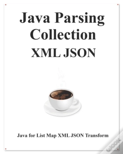 Capa do artigo Java Parsing Collection Xml Json: Map Li