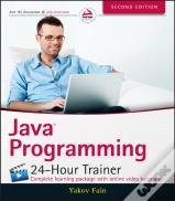 Java Programming 24-Hour Trainer