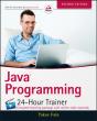 Java Programming 24-Hour Trainer - Preview