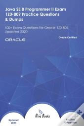 Java Se 8 Programmer Ii Exam 1z0-809 Practice Questions & Dumps