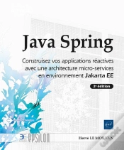 Capa do artigo Java Spring - Construisez Vos Applications Réactives Avec Une Architecture Micro-Services En Environ : Construisez Vos Applications Réactives Avec Une Architecture Micro-Services En Environnement Jaka