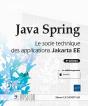 Java Spring : Le Socle Technique Des Applications Java Ee : Niveau Confimé À Expert (4e Édition) - Preview