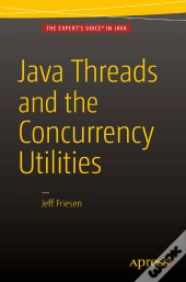 Java Threads And The Concurrency Utilities