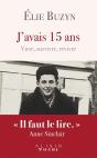 J'Avais 15 Ans ; Vivre, Survivre, Revivre - Preview