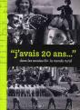 "J'Avais 20 Ans..." Dans Les Années 60 ; Dans Le Monde Rural - Preview
