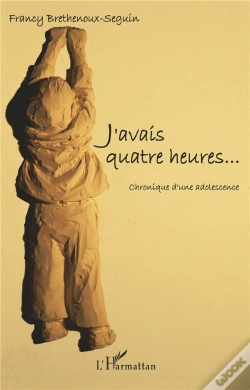 Capa do artigo J'Avais Quatre Heures ; Chronique D'Une Adolescence