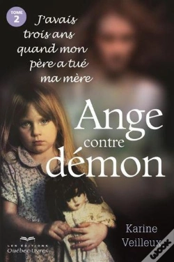 Capa do artigo J'Avais Trois Ans Quand Mon Pere A Tue Ma Mere V.02 Ange Contre