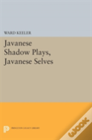 Javanese Shadow Plays, Javanese Selves