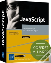 Javascript : De L'Apprentissage À La Maîtrise Du Langage (6e Édition)