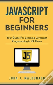 Capa do artigo Javascript For Beginners: Your Guide For