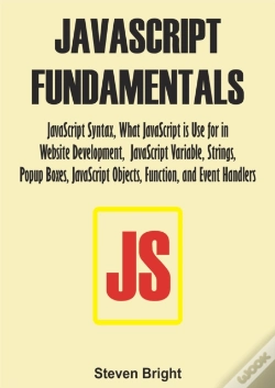 Capa do artigo Javascript Fundamentals:  Javascript Syntax, What Javascript Is Use For In Website Development, Javascript Variable, Strings, Popup Boxes, Javascript 