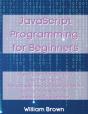 Javascript Programming For Beginners: Ho - Preview