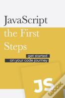 Javascript - The First Steps