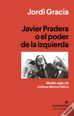 Capa do artigo Javier Pradera O El Poder De La Izquierda