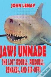 Jaws Unmade