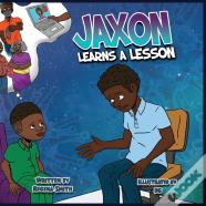 Jaxon Learns A Lesson