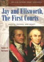 Jay And Ellsworth, The First Courts